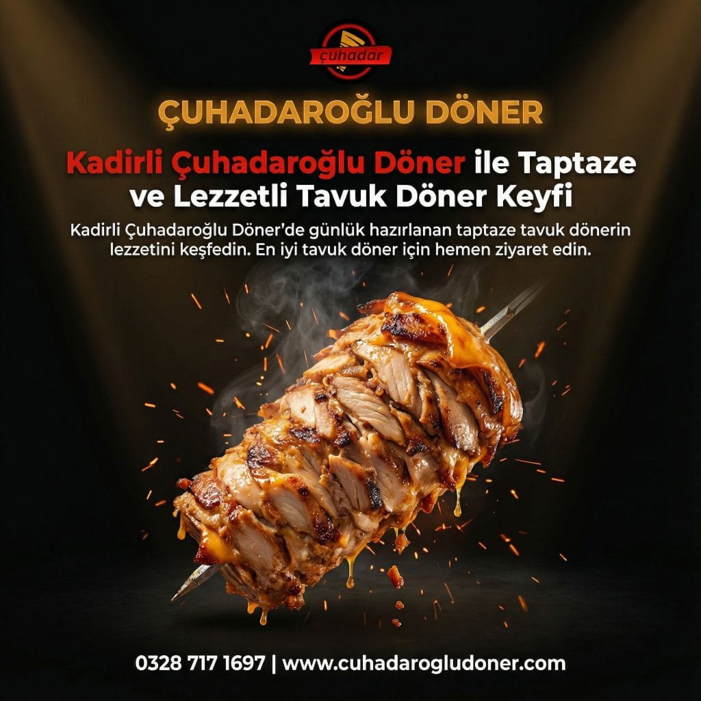 Kadirli Döner - Kadirli Tavuk Döner